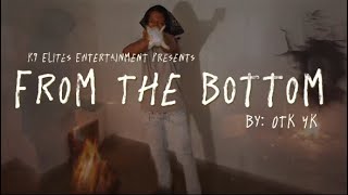 OTK Yk ft lil Rob  Come here official audio  From the bottom of my EP [upl. by Beatrix]