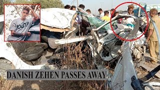 Youtuber Danish Zehen dies in a tragic car accident [upl. by Dorolice]