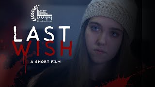 Last Wish A Short Film [upl. by Ainadi]