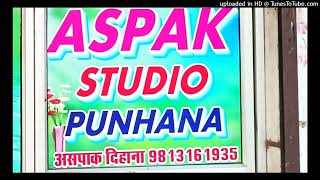 DJ Remix Song Aspak Studio Punhana New Audio Song Aspak Studio Haseen Singer Mewati [upl. by Carson]