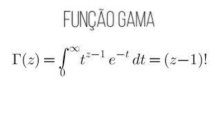 Função Gama  Provando a relação da função Gama com a operação de fatorial [upl. by Selassie]