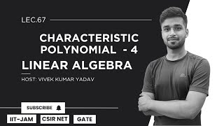 Lec 67  Characteristic polynomial  4  Linear Algebra  IIT JAM CSIR Net Gate  Vivek Maths [upl. by Gervase]