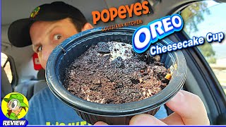 Popeyes® OREO® CHEESECAKE CUP Review ⚜️🍪🧀🍰 Their BEST DESSERT Yet 🤔 Peep THIS Out 🕵️‍♂️ [upl. by Atiner]