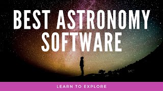 Best Free Astronomy Software [upl. by Abisha]