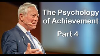 The Psychology of Achievement  Part 4 [upl. by Katine]