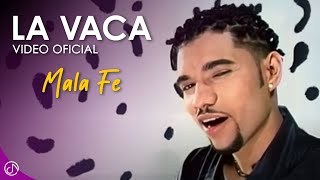 La VACA 🐮  Mala Fe Video Oficial [upl. by Carrillo505]