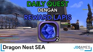 Dragon Nest SEA  Old Garden  Daily Quest Dengan Reward LAPIS  Panduan New Player [upl. by Lancaster]