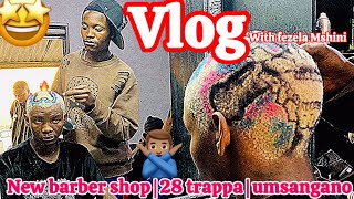 VLOG with fezela mshini  28 trappa  umsangano [upl. by Alemrac]