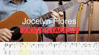 XXXTENTACION  Jocelyn Flores  Guitar Cover  TABS [upl. by Ennaeus]