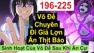 Đường Đường Là Võ Đế  Nhưng Lại Thích Giả Heo Ăn Thịt Hổ  Chap 196225  Tàng Thư Các [upl. by Miarzim735]