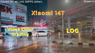 Xiaomi 14T VDO 4K 30FPS LOG and Video Color Grading [upl. by Ware]