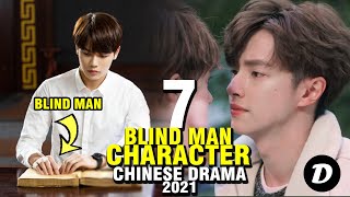 Top 7 Blind Man In Chinese Drama [upl. by Aimik]