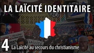 La Laïcité en France 45  La Laïcité Identitaire CPS 11 [upl. by Gnok622]