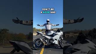 Don’t Be A Motorcycle Noob lol ninja400 motorcycle sportbike bike biketok beginner shorts [upl. by Maxama]