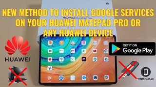 How to Install Google Playstore on Huawei MatePad Pro or Any Huawei Device Nov 2020 100 Working [upl. by Navoj]