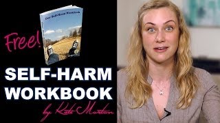 SelfHarm Recovery Workbook  Kati Morton [upl. by Belac]