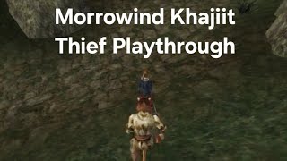 Morrowind Khajiit Thief Playthrough Intro [upl. by Blasius]