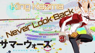 Summer Wars AMV  King Kazma Never Look Back [upl. by Jutta]