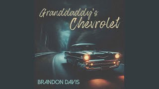 Granddaddys Chevrolet [upl. by Nirtak]