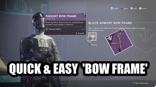 QUICK amp EASY Bow Frame The Spiteful Fang Quest Guide  Destiny 2 Black Armory [upl. by Yerffoej]