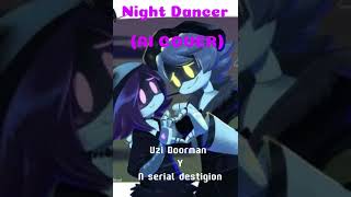 Night Dancer  Serial Designation N Y Uzi Doorman AMV  Imase Murder drones Ai Cover [upl. by Higbee]