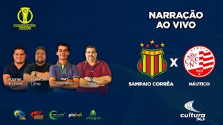 SAMPAIO CORRÊA x NÁUTICO  Brasileirão Série C  SPORT x PONTE PRETA  Brasileirão Série B  Ao Vivo [upl. by Lundin]