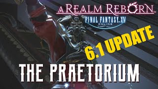 The Praetorium 61 UPDATE  Boss Encounters Guide  FFXIV A Realm Reborn [upl. by Lesya]