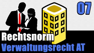 Rechtsnorm oder Verwaltungsakt   Verwaltungsrecht AT 07 [upl. by Eenram]