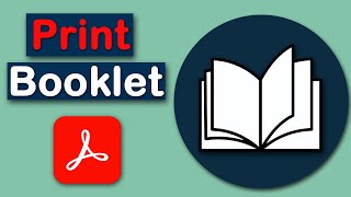 How to print a booklet from a PDF document using Adobe Acrobat Pro DC [upl. by Ayekehs199]