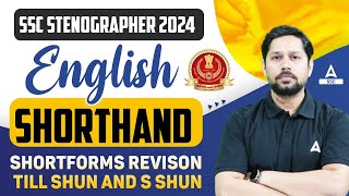 SSC Stenographer 2024 English Shorthand by Rudra Sir  Shortforms Revison Till Shun And S Shun [upl. by Areip]