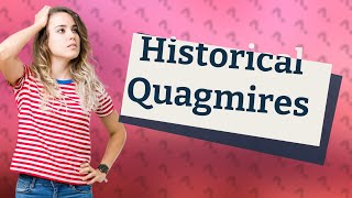 What does Quagmire mean in history [upl. by Virginie]