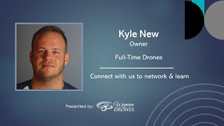 Kyle New FullTime Drones was our Spotlight Speaker [upl. by Atinev]