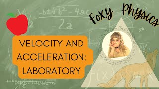 Lab on Velocity and Acceleration [upl. by Haon]