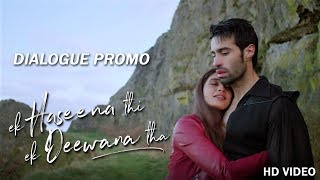 Dialogue Promo 3  Ek Haseena Thi Ek Deewana Tha  Shiv Darshan Upen Patel Natasha [upl. by Airyt398]