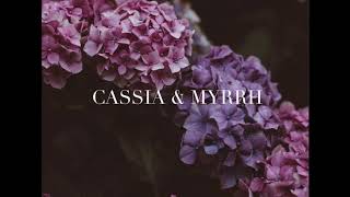 Sweet Mother Demo  CASSIA amp MYRRH [upl. by Llerut]