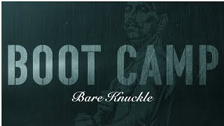 Bare Knuckle Boot Camp quotOld Guardquot Demo [upl. by Bourne239]