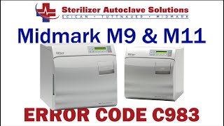 Midmark quotNew Stylequot M9 and M11 Error Code C983 [upl. by Ilram]