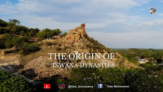 THE ORIGIN OF TSWANA DYNASTIES [upl. by Auqenes]