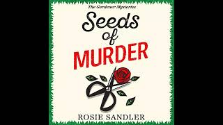 Seeds of Murder by Rosie Sandler eAudio eaudiobooks [upl. by Odicalp]