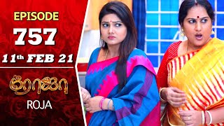 ROJA Serial  Episode 757  11th Feb 2021  Priyanka  Sibbu Suryan  Saregama TV Shows [upl. by Haidebej]