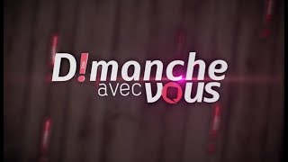 DIMANCHE AVEC VOUS DU DIMANCHE 13 OCTOBRE 2024  ÉQUINOXE TV [upl. by Leakim]