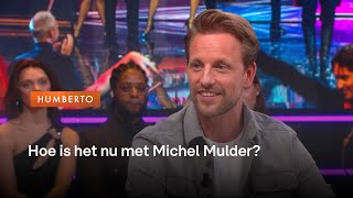 Hoe is het met Michel Mulder na Stars On Stage  Humberto [upl. by Ntisuj864]