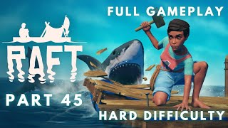 Lets Play Raft Full Release  Solo HARD Mode  No Commentary Gameplay  Part 45  FINALE [upl. by Radmen]