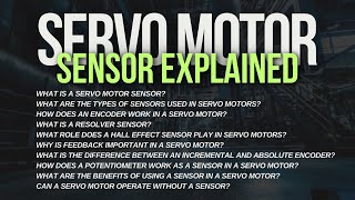 What is a Servo Motor Sensor Servo Motor Sensor Explained  Facilitators Plus [upl. by Wojak]