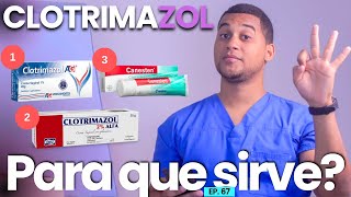 CLOTRIMAZOL PARA QUE SIRVE  3 COSAS  MEDICAMENTOS [upl. by Drwde130]