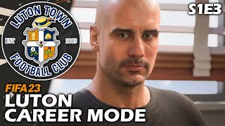 Will PEP GUARDIOLA do business with me  Luton Career Mode S1E3 [upl. by Latreece132]