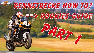 Motorrad Renntraining  Rookies Guide by racing4funde Teil 1 [upl. by Etteuqram]