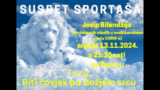 Josip Bilandžija  Susret Sportasa  Biti čovijek po Božjem srcu [upl. by Ogait880]