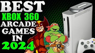 The BEST Xbox 360 Arcade Games To Play In 2024 And Beyond [upl. by Ordisi]