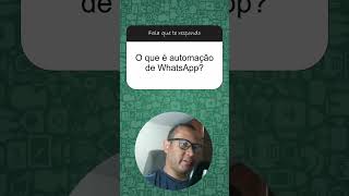 O que é automação no WhatsApp WhatsApp é um app de mensagens [upl. by Bilac621]